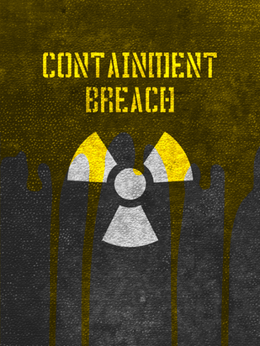 Containment Breach