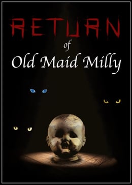 Return Of Old Maid Milly