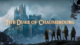 Le Duc De Chaumebourg [The Duke of Chaumebourg]