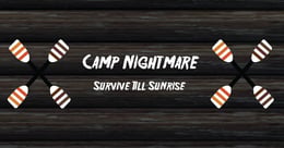 Camp Nightmare: Survive till Sunrise