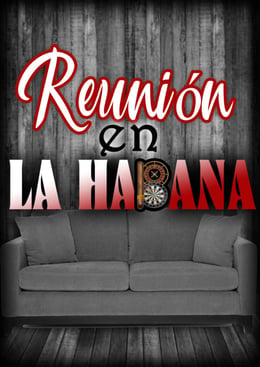 Reunión en La Habana [Meeting in Havana]