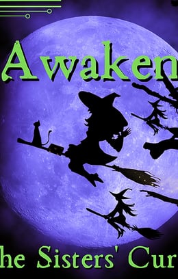 Awaken The Sisters' Curse