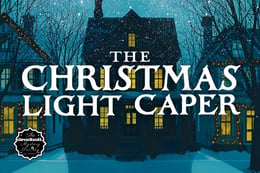 The Christmas Light Caper