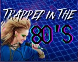 Trapped In The 80’s
