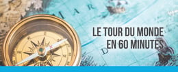 Le Tour Du Monde En 60 Minutes [Around The World In 60 Minutes]