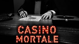 Casino Mortale