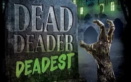 Dead Deader Deadest