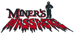 Miner’s Massacre
