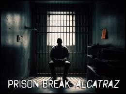 Prison Break: Alcatraz