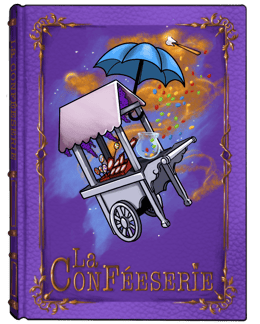 La ConFéeserie [The Fairy Confectionary]