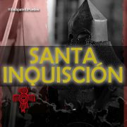 Santa Inquisicion [Holy Inquisition]