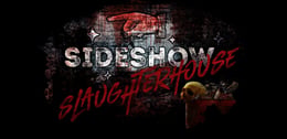 Sideshow Slaughterhouse [Season 2022]
