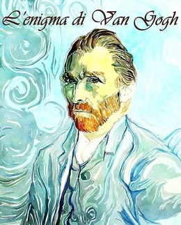 L'enigma di Van Gogh [Van Gogh's Enigma]