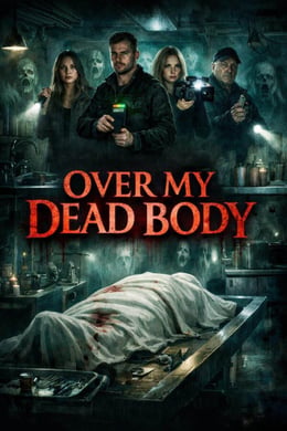 Over My Dead Body