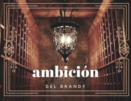 La Ambición Del Brandy [The Ambition Of The Brandy]