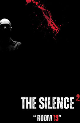The Silence 2 - Room 13