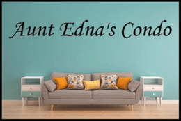 Aunt Edna's Condo