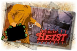 Prison Heist