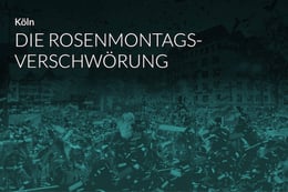 Die Rosenmontags-Verschwörung [Outdoor]