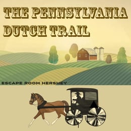 A Pennsylvania Harvest [prev. The Pennsylvania Dutch Trail]