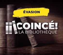 Coincé! La Bibliothèque [Locked! The Library]