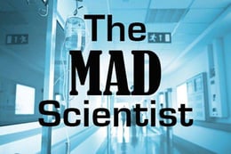 The Mad Scientist