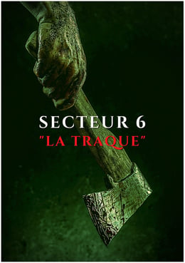 Secteur 6 – La Traque