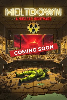 Meltdown: A Nuclear Nightmare