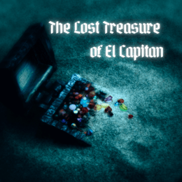 The Lost Treasure of El Capitan