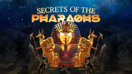 Secrets of the Pharaohs