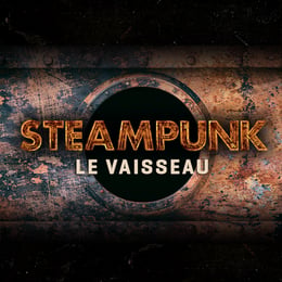 Steampunk: Le Vaisseau