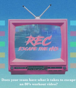REC: Escape the 80’s Workout VHS
