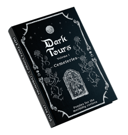 Dark Tours Vol.1 Cemeteries