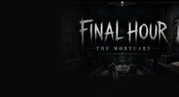 Final Hour: The Mortuary