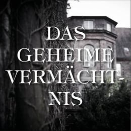 Das Geheime Vermächtnis [The Secret Legacy]
