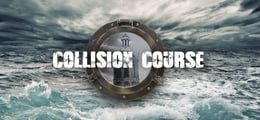 Collision Course