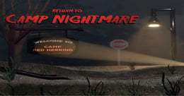 Return to Camp Nightmare