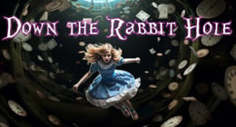 Down The Rabbit Hole