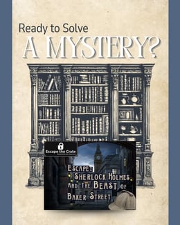 Escape: Sherlock Holmes and the Beast of Baker Street
