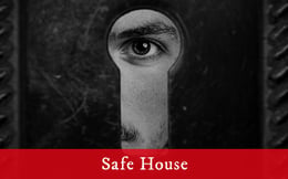 Safe House