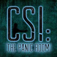 CSI: The Panic Room