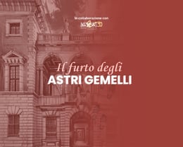 Bagatti Valsecchi Museum: The Theft of the Twin Stars