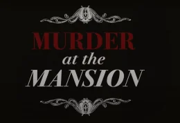 Murder at the Mansion