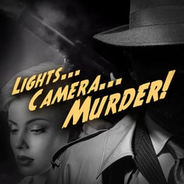 Lights, Camera, Murder!