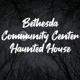 Bethesda Community Center Haunted House