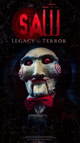 SAW: Legacy of Terror