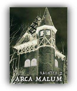 Haunted 2: Arca Malum