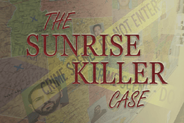The Sunrise Killer Case