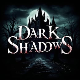 Dark Shadows