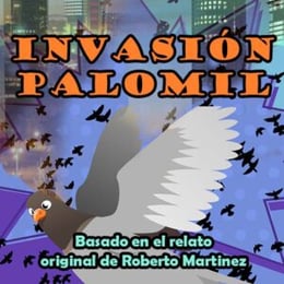 Invasión Palomil [Palomil Invasion]